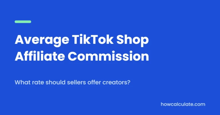 Average TikTok Shop affiliate commission: what rate should sellers offer creators
