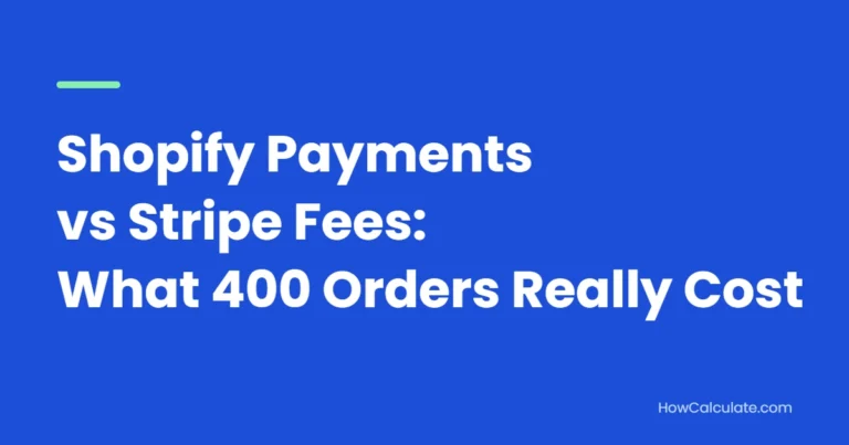 Shopify Payments vs Stripe Fees: What 400 Orders Really Cost