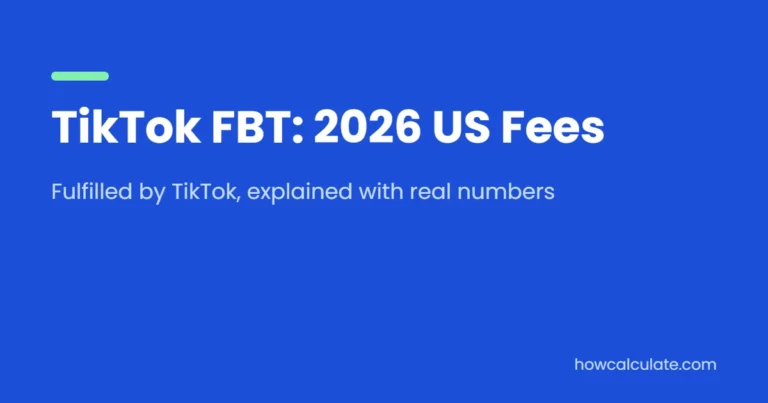 TikTok FBT (Fulfilled by TikTok) 2026 US fees explained with real numbers
